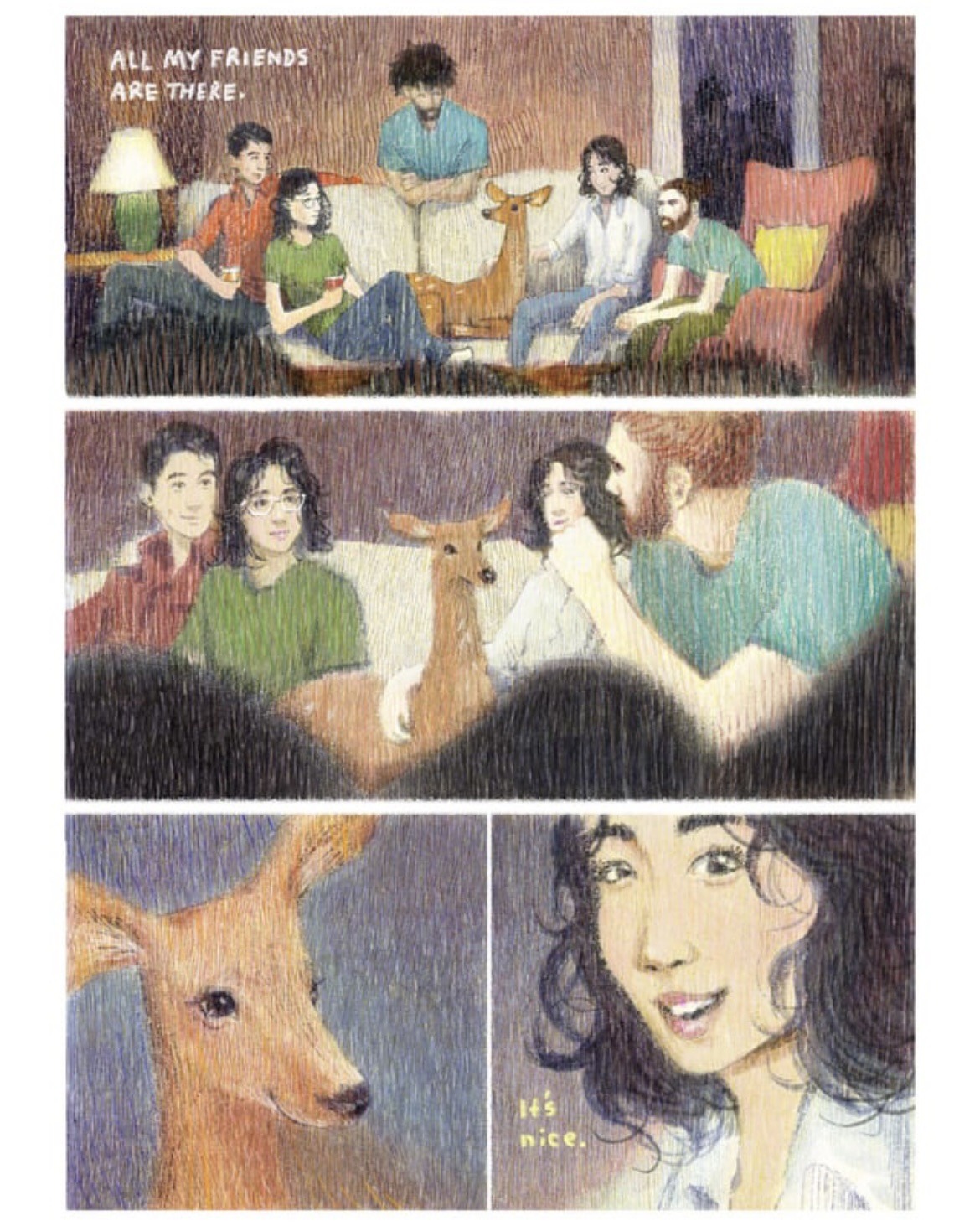 “All my friends are there. It’s nice.”